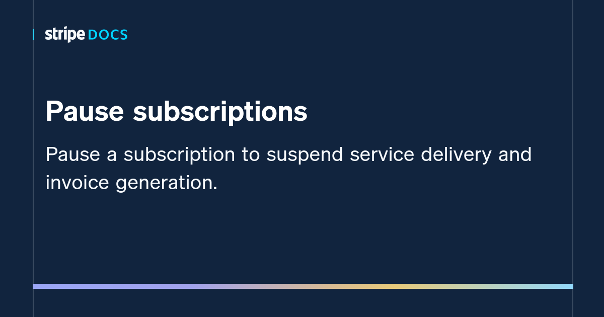 Stripe: Pause Subscriptions